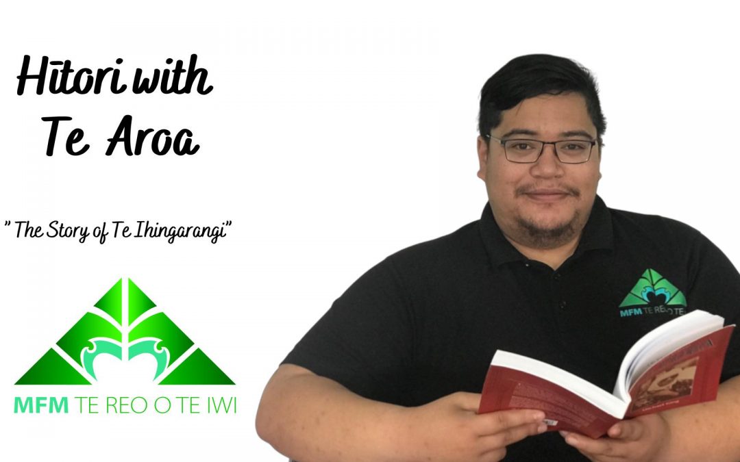 Hītori with Te Aroa – The Story of Te Ihingarangi